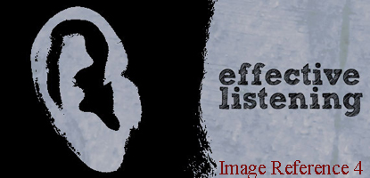 Ear of effective listening